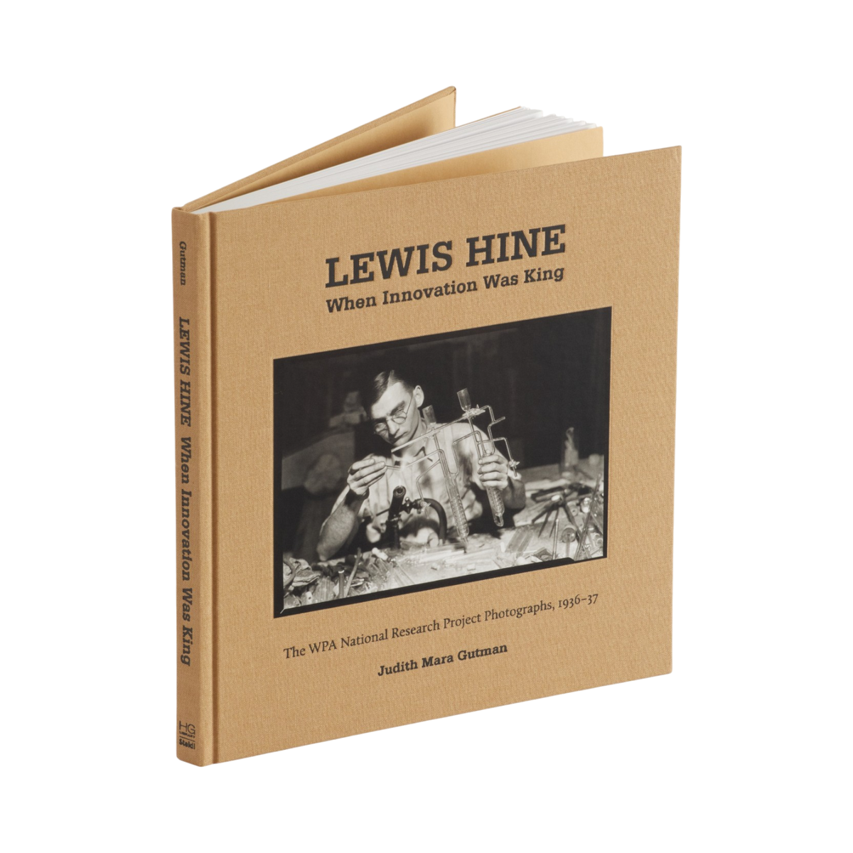 A hardcover book titled "Lewis Hine: When Innovation Was King" shown open at an angle on a plain white background. The cover is a warm tan/kraft color with a black-and-white historical photograph in the center and the author name Judith Mara Gutman at the bottom.